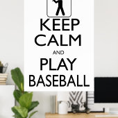 Kalm houden en Baseball afspelen Poster (Thuiskantoor)