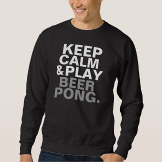 Kalm houden en Beer Pong afspelen Trui