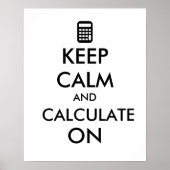 Kalm houden en Berekenen op calculator Aangepast Poster (Voorkant)