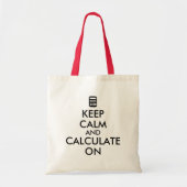 Kalm houden en Berekenen op calculator Aangepast Tote Bag (Voorkant)