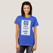 Kalm houden en Berry aan T-shirt (Voorkant volledig)