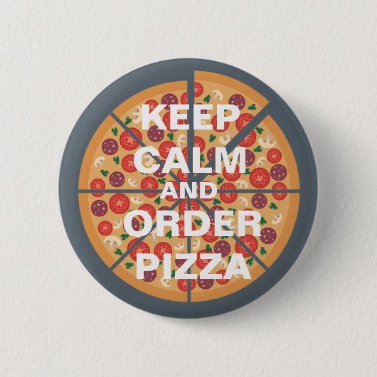 Kalm houden en bestellen Pizza Ronde Button 5,7 Cm (Voorkant)