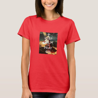 Kalm houden en bidden op vrouwen T-shirt 2