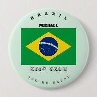 Kalm houden en Braziliaanse vlag Button