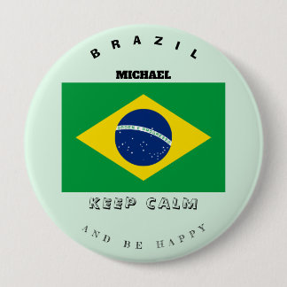 Kalm houden en Braziliaanse vlag Button