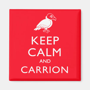 Kalm houden en Carrion Magneet