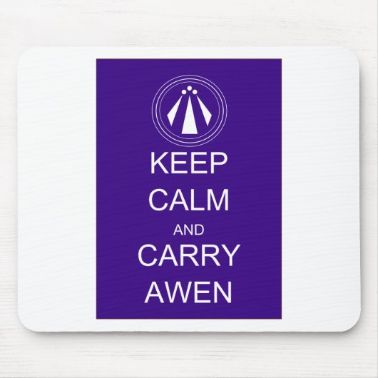 Kalm houden en Carry Awen Muismat (Voorkant)