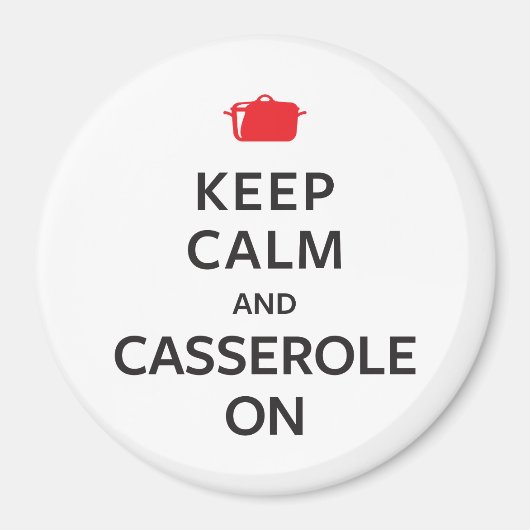 Kalm houden en Casserole aan Magneet (Voorkant)