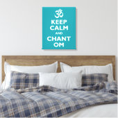 Kalm houden en Chant Om Canvas Afdruk (Insitu (Slaapkamer))