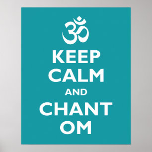 Kalm houden en Chant Om Poster