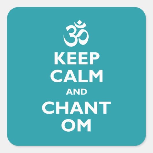 Kalm houden en Chant Om Vierkante Sticker (Voorkant)