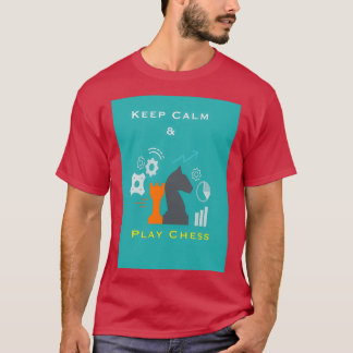 Kalm houden en Chess afspelen T-shirt