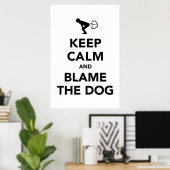Kalm houden en de hond de schuld geven poster (Thuiskantoor)