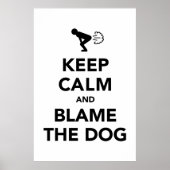 Kalm houden en de hond de schuld geven poster (Voorkant)