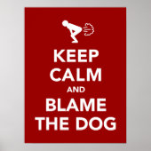 Kalm houden en de hond de schuld geven poster (Voorkant)
