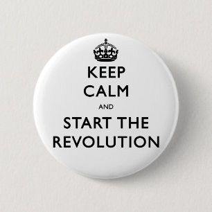 Kalm houden en de revolutie starten ronde button 5,7 cm
