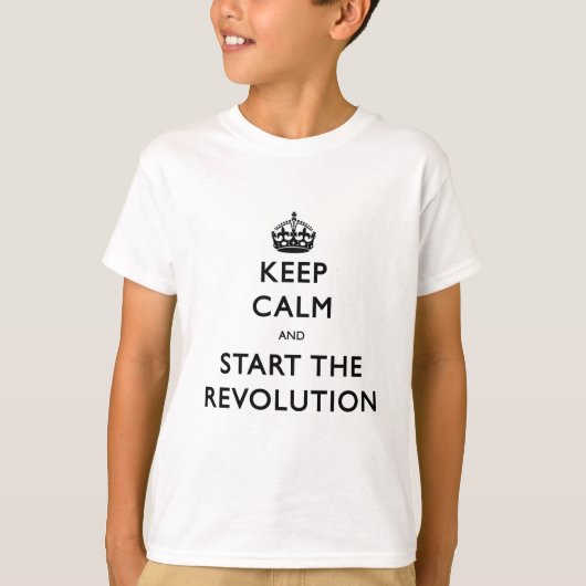 Kalm houden en de revolutie starten t-shirt (Voorkant)