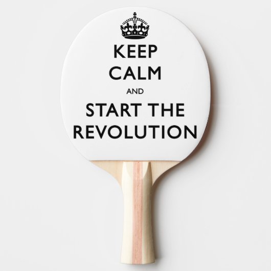 Kalm houden en de revolutie starten tafeltennisbatje (Voorkant)