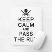 Kalm houden en de Rum mousepad doorgeven Muismat (Met muis)