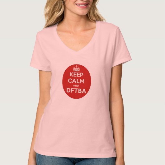 Kalm houden en DFTBA Geweldige T-shirt (Voorkant)