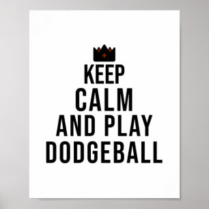 kalm houden en dodgeball spelen poster