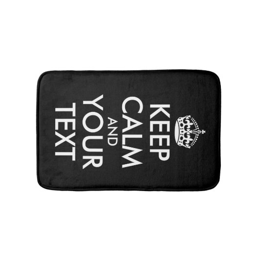 Kalm houden en doorgaan - Creëer uw eigen Badmat (Voorkant)
