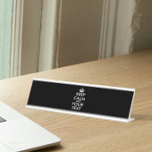 Kalm houden en doorgaan - Creëer uw eigen Bureau Naambordje