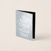 Kalm houden en doorgaan - Creëer uw eigen Folie Kaarten (Voorkant)
