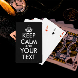 Kalm houden en doorgaan - Creëer uw eigen Pokerkaarten