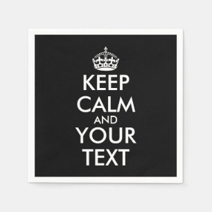 Kalm houden en doorgaan - Creëer uw eigen Servet