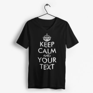 Kalm houden en doorgaan - Creëer uw eigen T-shirt