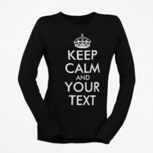 Kalm houden en doorgaan - Creëer uw eigen T-shirt