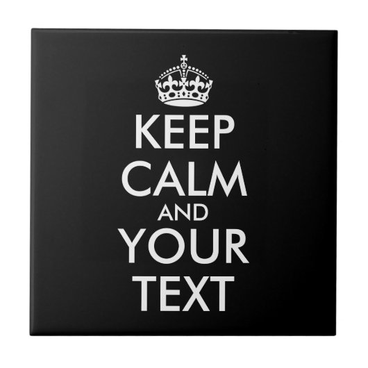 Kalm houden en doorgaan - Creëer uw eigen Tegeltje (Voorkant)