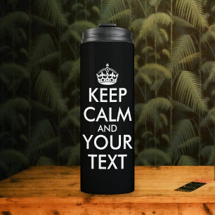 Kalm houden en doorgaan - Creëer uw eigen Thermosbeker