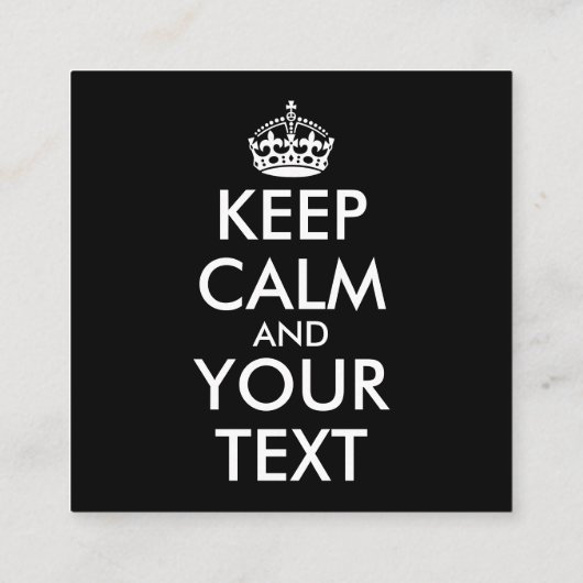 Kalm houden en doorgaan - Creëer uw eigen Vierkante Visitekaartje (Achterkant)