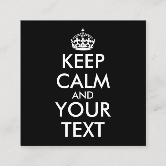 Kalm houden en doorgaan - Creëer uw eigen Vierkante Visitekaartje (Voorkant)