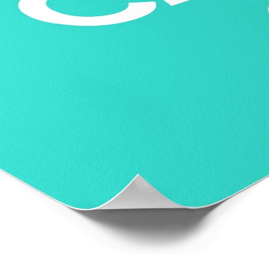 Kalm houden en doorgaan in Turquoise Poster (Hoek)