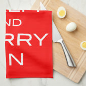 Kalm houden en doorgaan - keuken- en keukendoekjes theedoek (Quarter Fold)