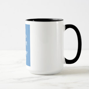 Kalm houden en doorgaan mok