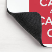 Kalm houden en doorgaan muismat (Hoek)