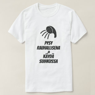 Kalm houden en douchen in het Fins T-shirt
