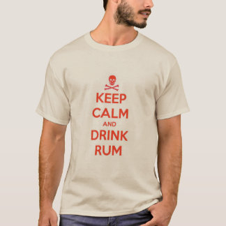Kalm houden en Drink houden T-shirt