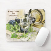 Kalm houden en Drink Wijn Rustic Scene Muismat (Met muis)