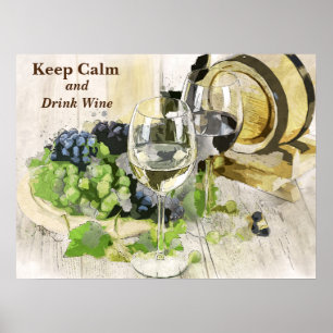 Kalm houden en Drink Wijn Rustic Scene Poster