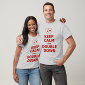 Kalm houden en dubbellaags houden t-shirt (Unisex)