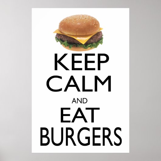 Kalm houden en Eat Burgers Poster (Voorkant)
