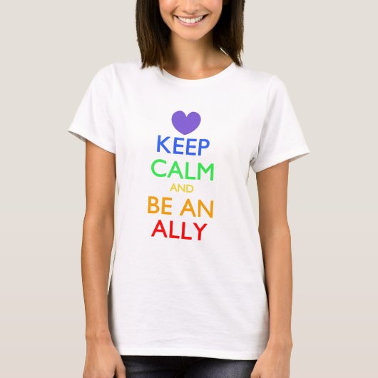 Kalm houden en een Ally zijn T-shirt (Voorkant)