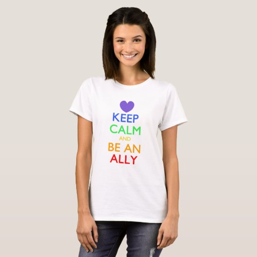 Kalm houden en een Ally zijn T-shirt (Voorkant volledig)