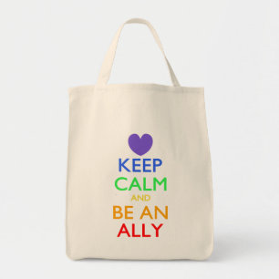 Kalm houden en een Ally zijn Tote Bag