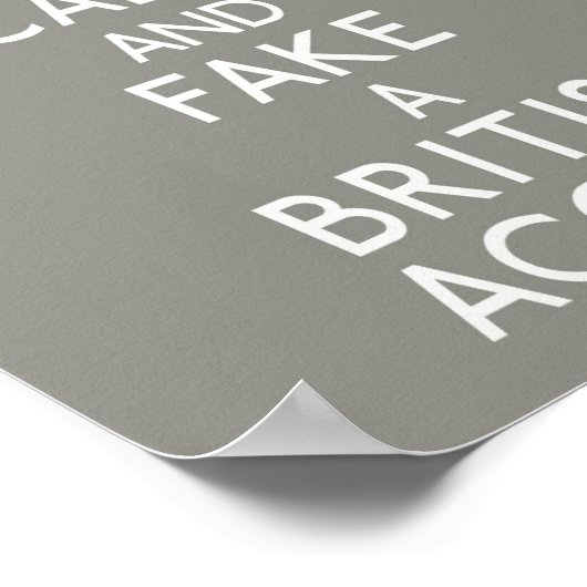 Kalm houden en een Brits Accent afbreken Poster (Hoek)